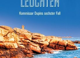 Bretonisches Leuchten: Komissar Dupins 6. Fall erscheint am 27.06.2017