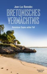 Bretonisches Vermächtnis: Kommissar Dupins 8. Fall