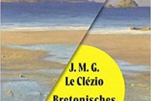 J.M.G. Le Clézio: Bretonisches Lied