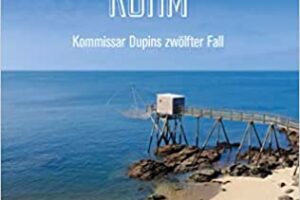 Bretonischer Ruhm: Kommissar Dupins zwölfter Fall